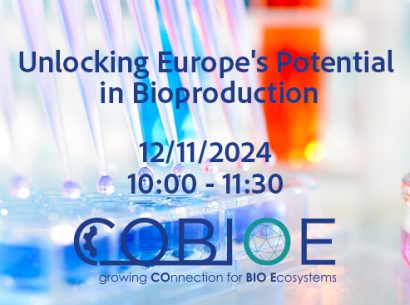 Webinar Cobioe - Unlocking Europe's Potential in Bioproduction November 12th, 2024