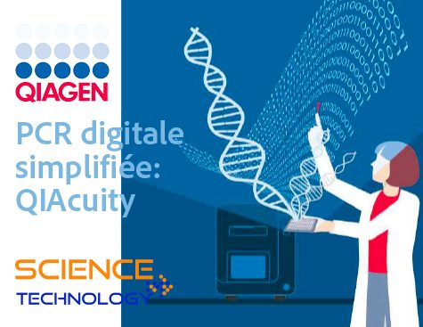 Science & Technology Genopole - La PCR digitale simplifié avec Qiagen - oct. 2024